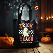 Trick or Teach Funny Halloween Teacher