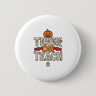 Trick Or Teach Halloween-Lehrer Vintage Vektor De Button