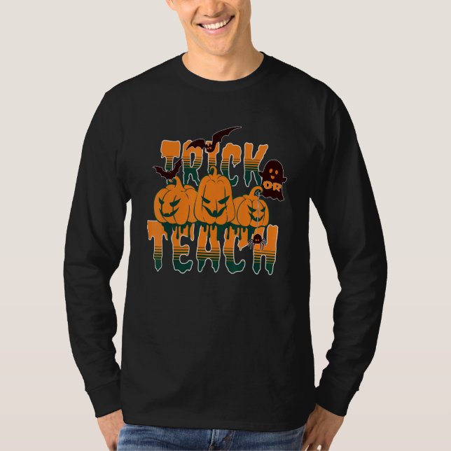 Trick Or Teach  Teacher Halloween Costume T-Shirt (Vorderseite)