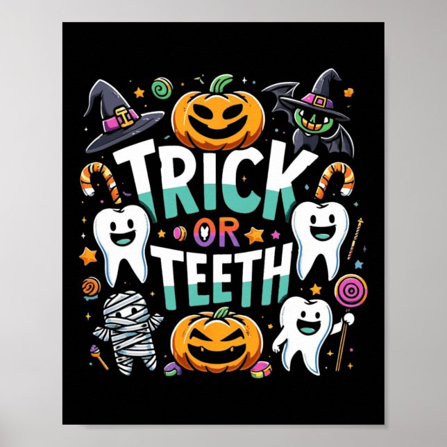 Trick or Teeth Funny Dentist Halloween Dental Hygi Poster (Vorne)