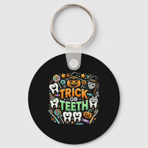 Trick or Teeth Funny Dentist Halloween Dental Hygi Schlüsselanhänger