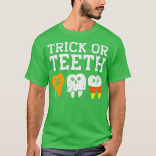 Trick or the Funny Dental Halloween Leckerei Denti T-Shirt