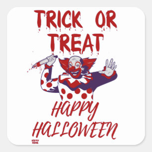 "TRICK OR TREAT BEÄNGSTIGEND CLOWN"-halloween lust Quadratischer Aufkleber
