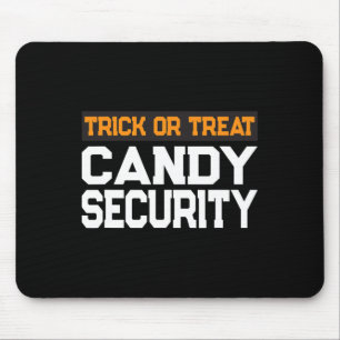 Trick or Treat Candy Security Mama Vater Halloween Mousepad