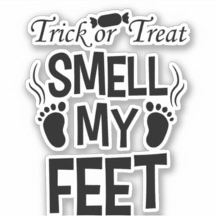 Trick Or Treat, Smell My Feet Aufkleber