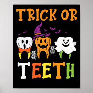 Trick or zeth Halloween Leckerei Zahnarzt Poster