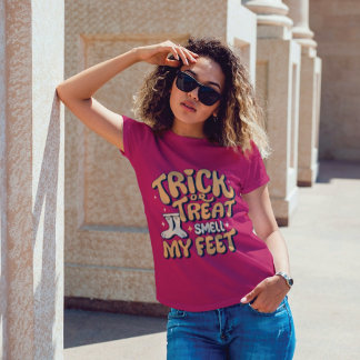 "Trick ou Treat, Smell My Feet." T-shirt Halloween