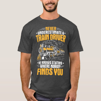 Triebfahrzeugführer Triebfahrzeugführer Triebfahrz T-Shirt