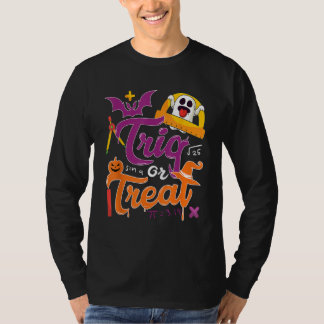 Trig  Joke Halloween Trick Or Treat  Math Teacher T-Shirt