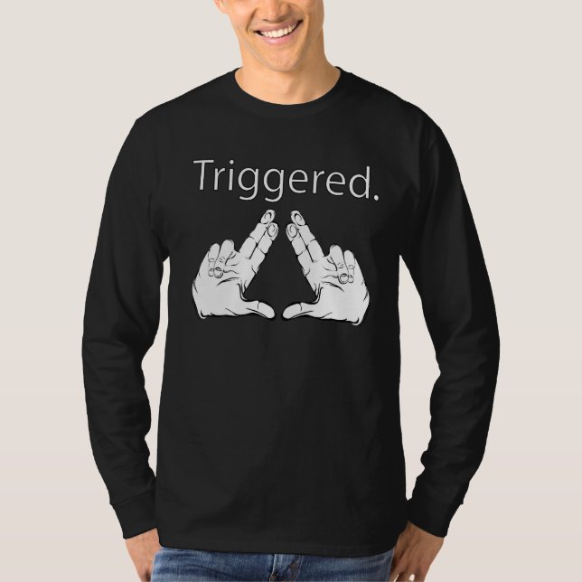 Trigated Fingers Meme Trigger Meme Finger Trigger  T-Shirt (Vorderseite)