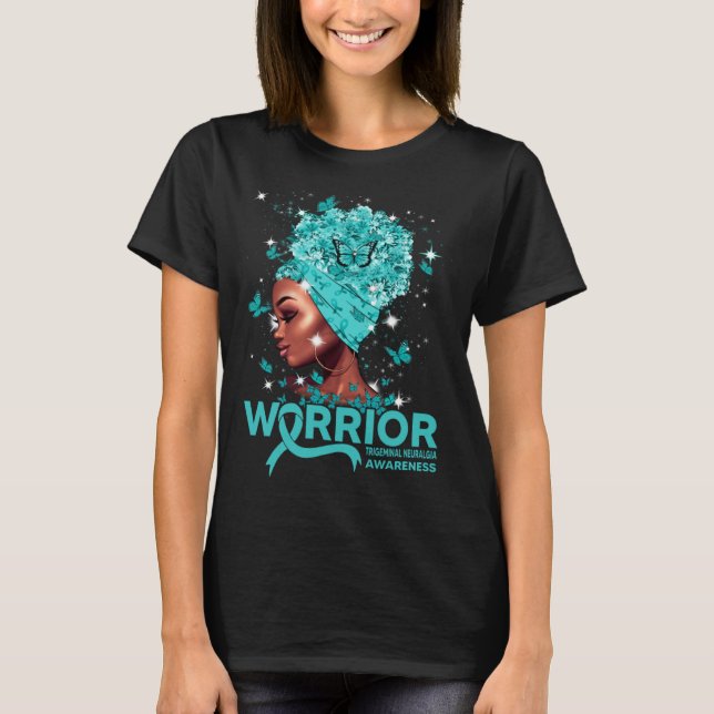Trigeminal Neuralgia Warrior Trigeminal Neuralgia  T-Shirt (Vorderseite)