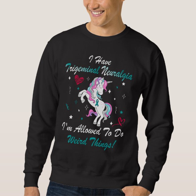 Trigeminal Neuralgie Sensibilisierung für Unicorn  Sweatshirt (Vorderseite)