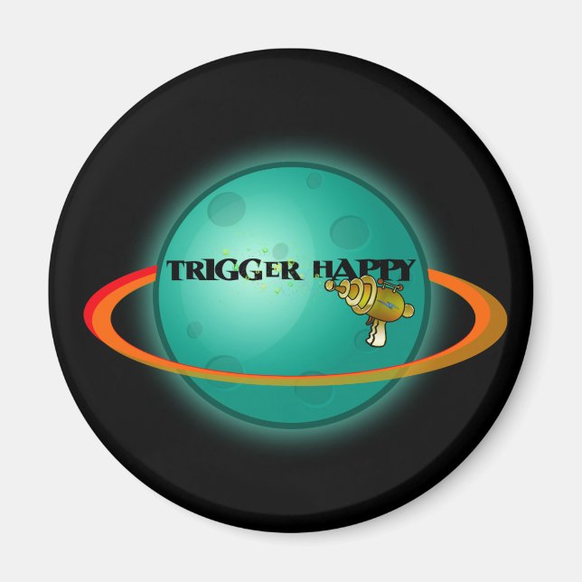 Trigger Happy Magnet (Vorne)