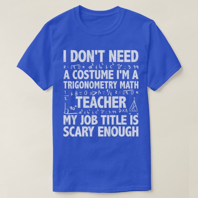 Trigonometrie-Mathematiklehrer beängstigender Beru T-Shirt (Design vorne)