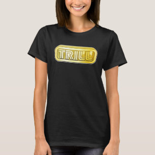 Trill Houston Hip Hop Texas Musikcreme Chopped UG T-Shirt