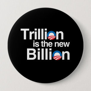 TRILLION IST DIE NEUE MILLIARDE BUTTON