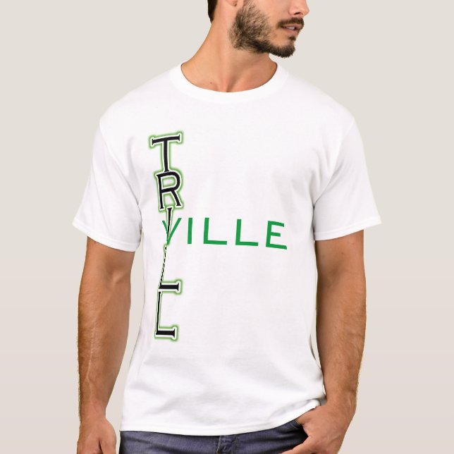 TrillVille Shirt (Vorderseite)