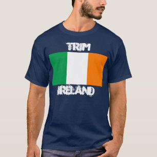 Trim, Irland mit irischer Flagge T-Shirt