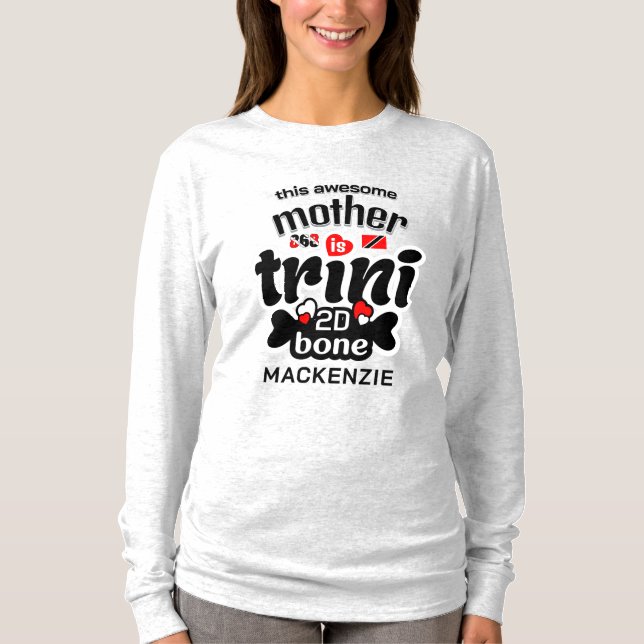 Trini bis auf die Knochen Mutter BLACK Text T-Shirt (Vorderseite)