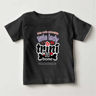 Trini Little Lady Baby Bis auf die Knochen T-shirt