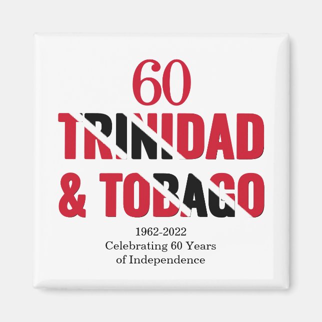 TRINIDAD 60 Jahre Unabhängigkeit Magnet (Vorne)
