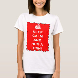 Trinidad and Tobago behalten Ruhe und umarmen ein T-Shirt