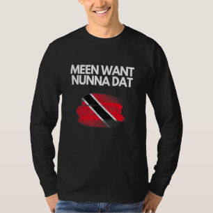 Trinidad und Tobago Redewendungen Trini Prilag Dna T-Shirt