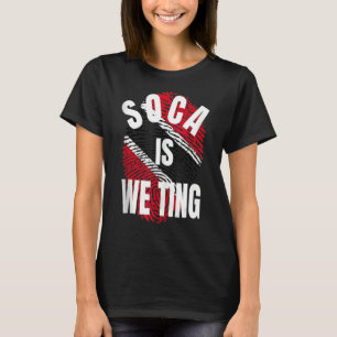 Trinidad und Tobago Soca T-Shirt