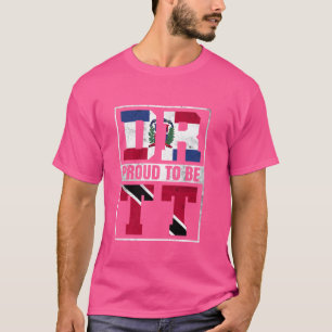 Trinidadian Mix Dominicana Trinida T-Shirt