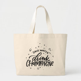 Trink Champagner Hand Lettisch Jumbo Stoffbeutel