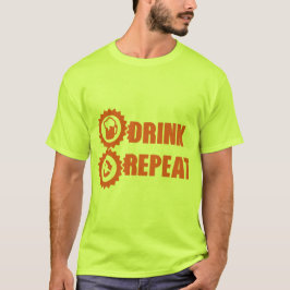 Trink-Repeat-Alkohol-Bier T-Shirt