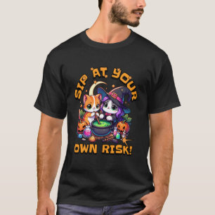 Trinke auf eigenes Risiko Süße Hexenkatzen Hallowe T-Shirt