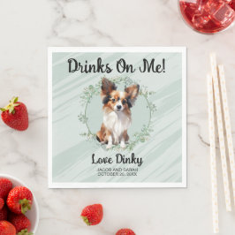 Trinke auf mich! Papillon Hund Serviette