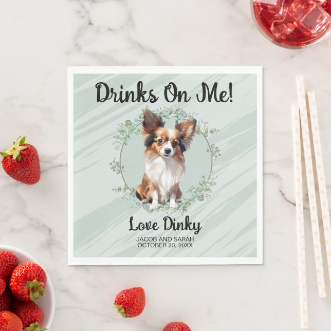 Trinke auf mich! Papillon Hund Serviette (Beispiel)