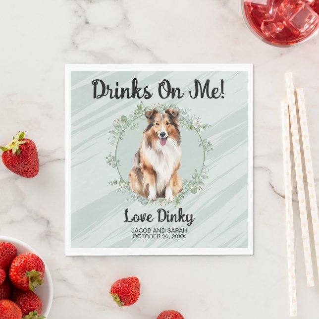 Trinke auf mich! Shetland Sheepdog Hochzeitstier Serviette (Beispiel)