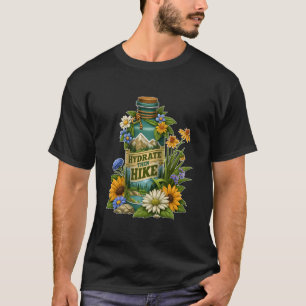 Trinke Dann Wandere Natur Wasserflasche T-Shirt