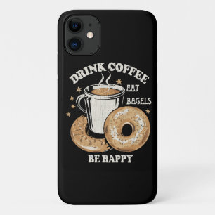 Trinke Kaffee Iss Bagels Sei Glücklich Case-Mate iPhone Hülle