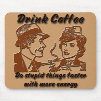 Trinke Kaffee-Mauspad Mousepad