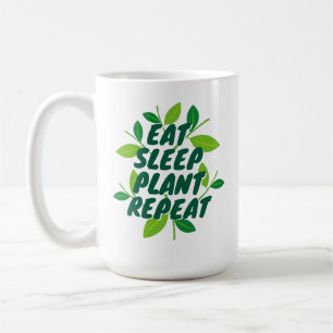 Trinke Kaffee Pflanze Wiederhole Geschenktasse für Kaffeetasse