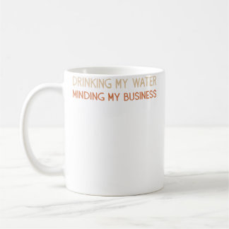 Trinke mein Wasser und kümmere mich um meine Angel Kaffeetasse