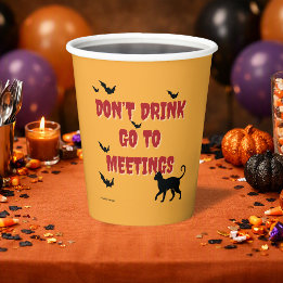 Trinke nicht, gehe zu Meetings | Nüchterne Hallowe Pappbecher
