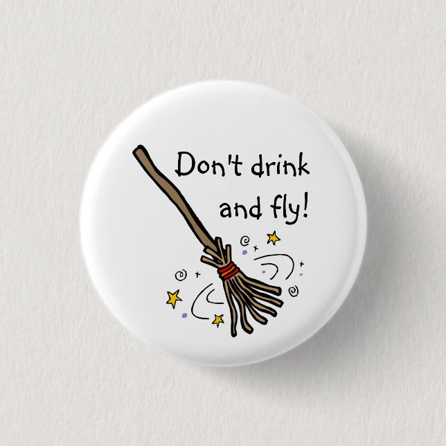 Trinke nicht und fliege! button (Vorderseite)