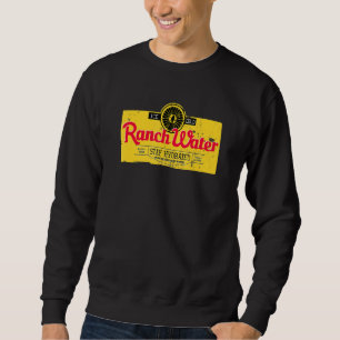 Trinke Ranch Wasser Stolz Südlicher Stolz Ding Vin Sweatshirt