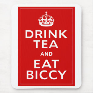 Trinke Tee und iss Kekse ~ Britischer Spaß Mousepad