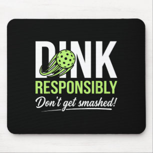 Trinke verantwortungsvoll, damit du nicht völlig a mousepad