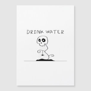 Trinke Wasser - Iss, Trinke und sei Gruselig Retro Magnetkarte