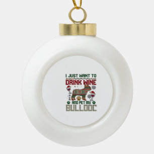 Trinke Wein Bulldogge Hund hässlicher Pullover Wei Keramik Kugel-Ornament