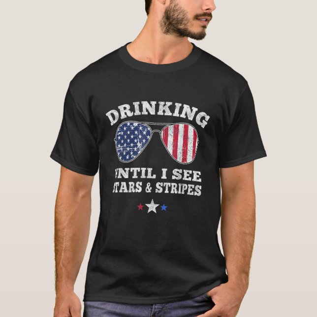 Trinken, bis ich US Flagge sonnig 4. O sehe T-Shirt (Vorderseite)
