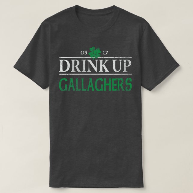 Trinken Gallaghers Irish St Patricks Day T-Shirt (Design vorne)