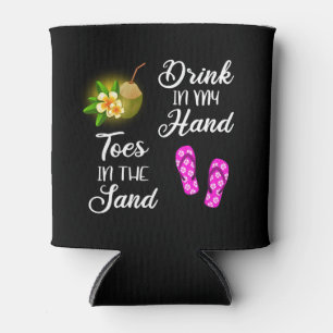 Trinken in meiner Hand, Zehen in der Sonne Dosenkühler